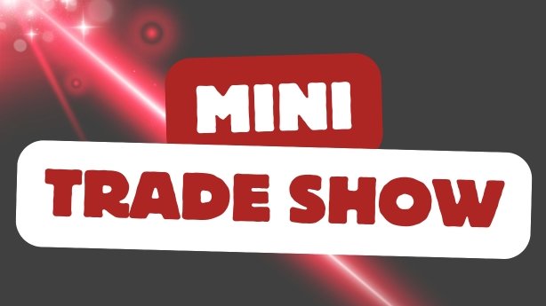 Mini Trade Show 24 July 2025